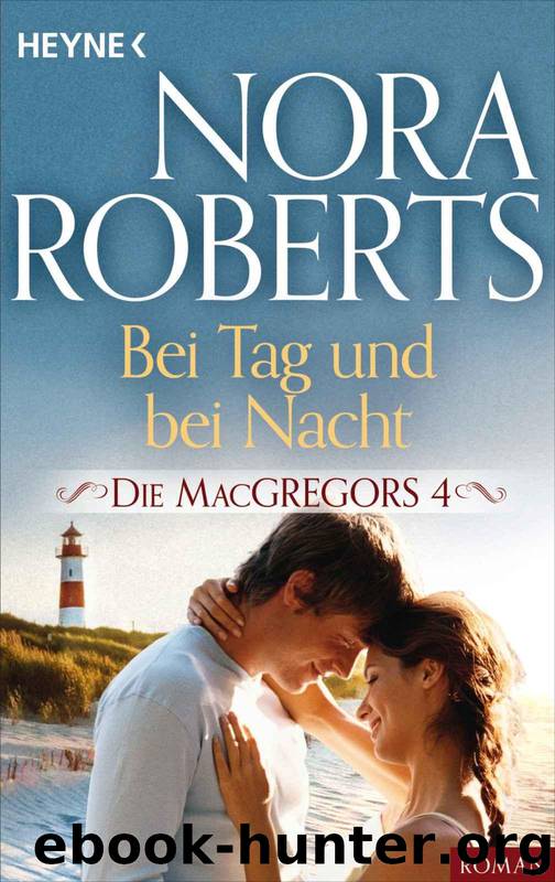 Bei Tag und bei Nacht by Nora Roberts