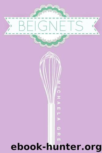 Beignets by Michaela Grey