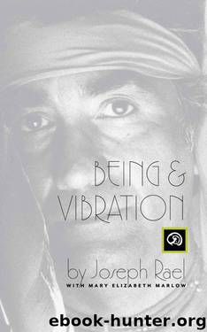 Being & Vibration by Rael Joseph & Marlow Mary Elizabeth