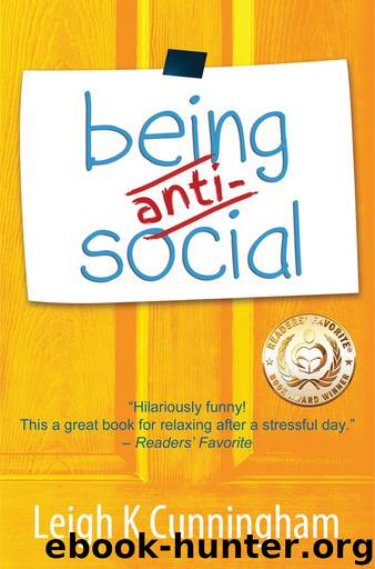 Being Anti-Social by Leigh K. Cunningham