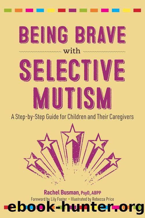 Being Brave with Selective Mutism by Rachel Busman