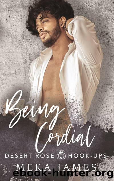 Being Cordial by Meka James