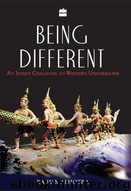 Being Different: An Indian Challenge to Western Universalism by Malhotra Rajiv