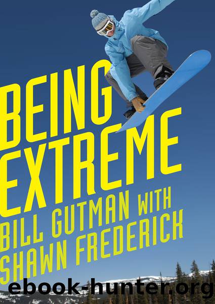 Being Extreme by Gutman Bill;