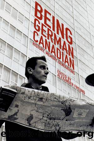Being German Canadian by Alexander Freund