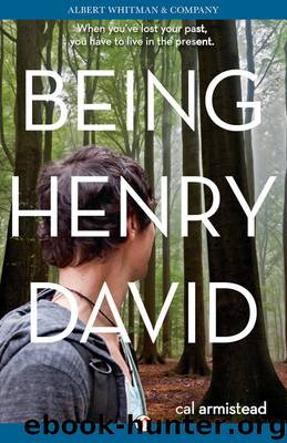 Being Henry David by Cal Armistead