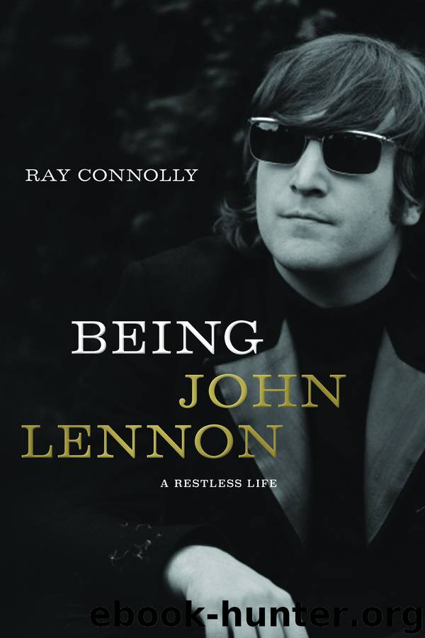 Being John Lennon by Ray Connolly