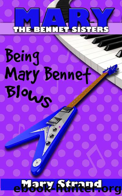 Being Mary Bennet Blows by Mary Strand