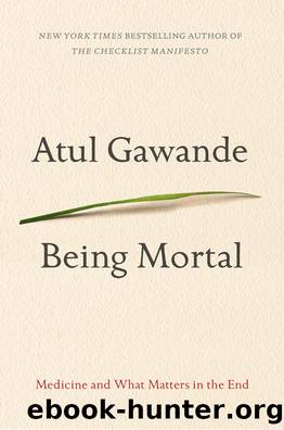 Being Mortal by Atul Gawande