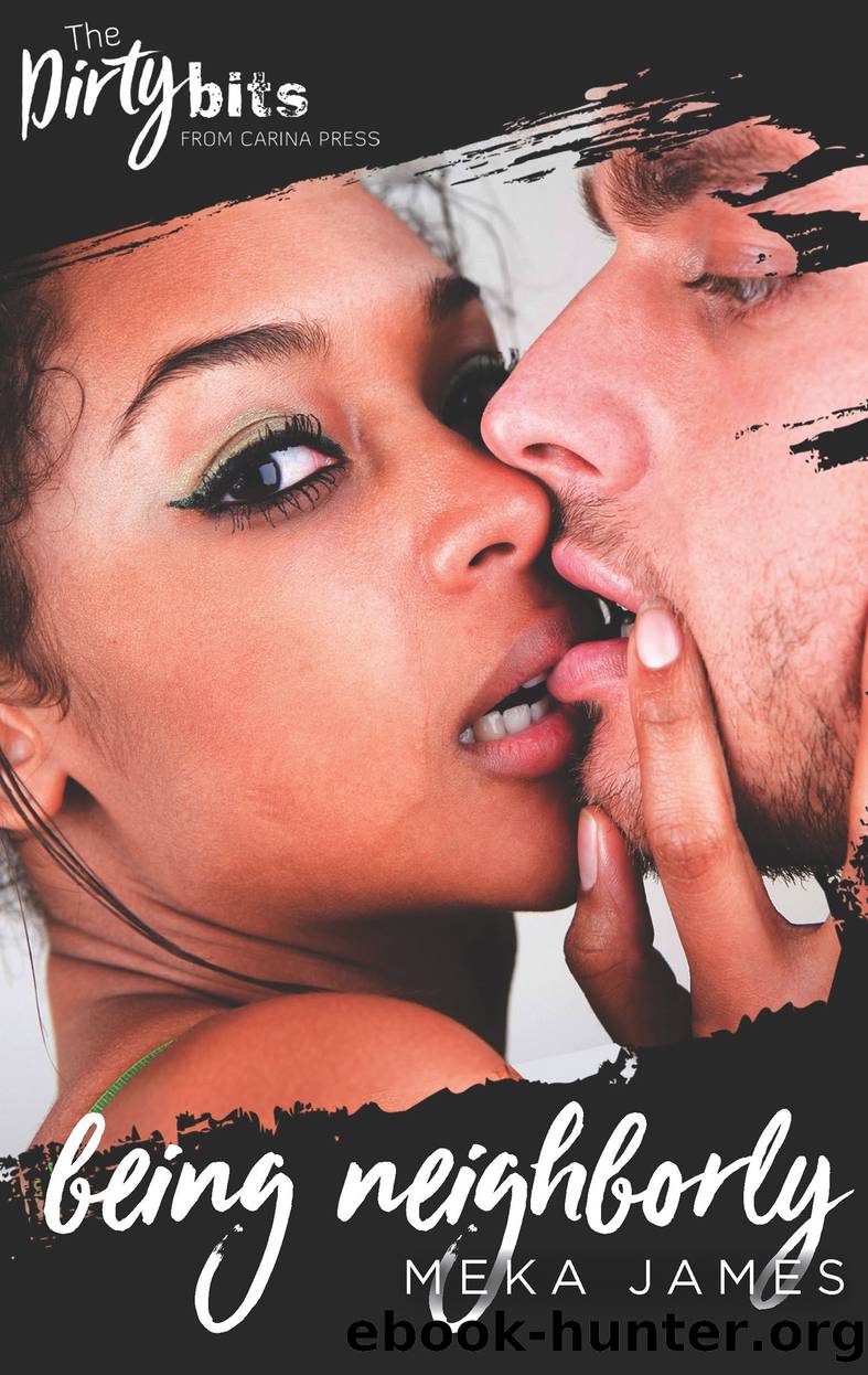 Being Neighborly by Meka James
