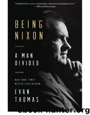Being Nixon : A Man Divided by Thomas Evan