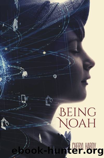 Being Noah by Cheryl Hardy