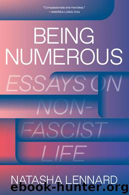 Being Numerous by Natasha Lennard