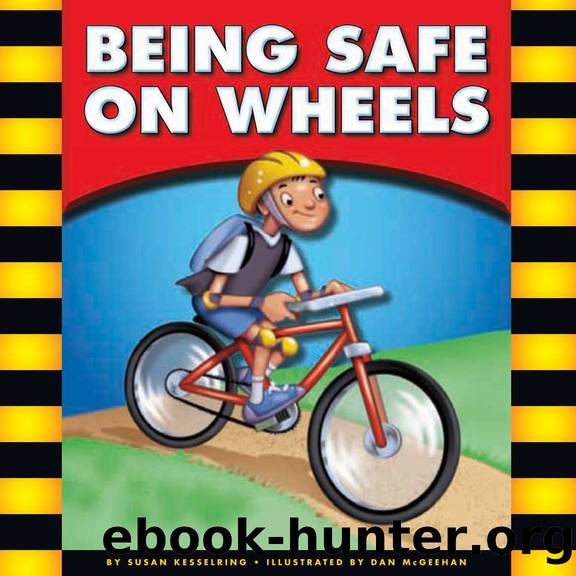 Being Safe on Wheels by Susan Kesselring