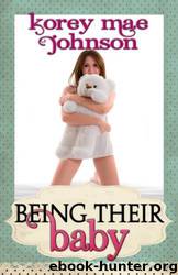 Being Their Baby by Korey Mae Johnson