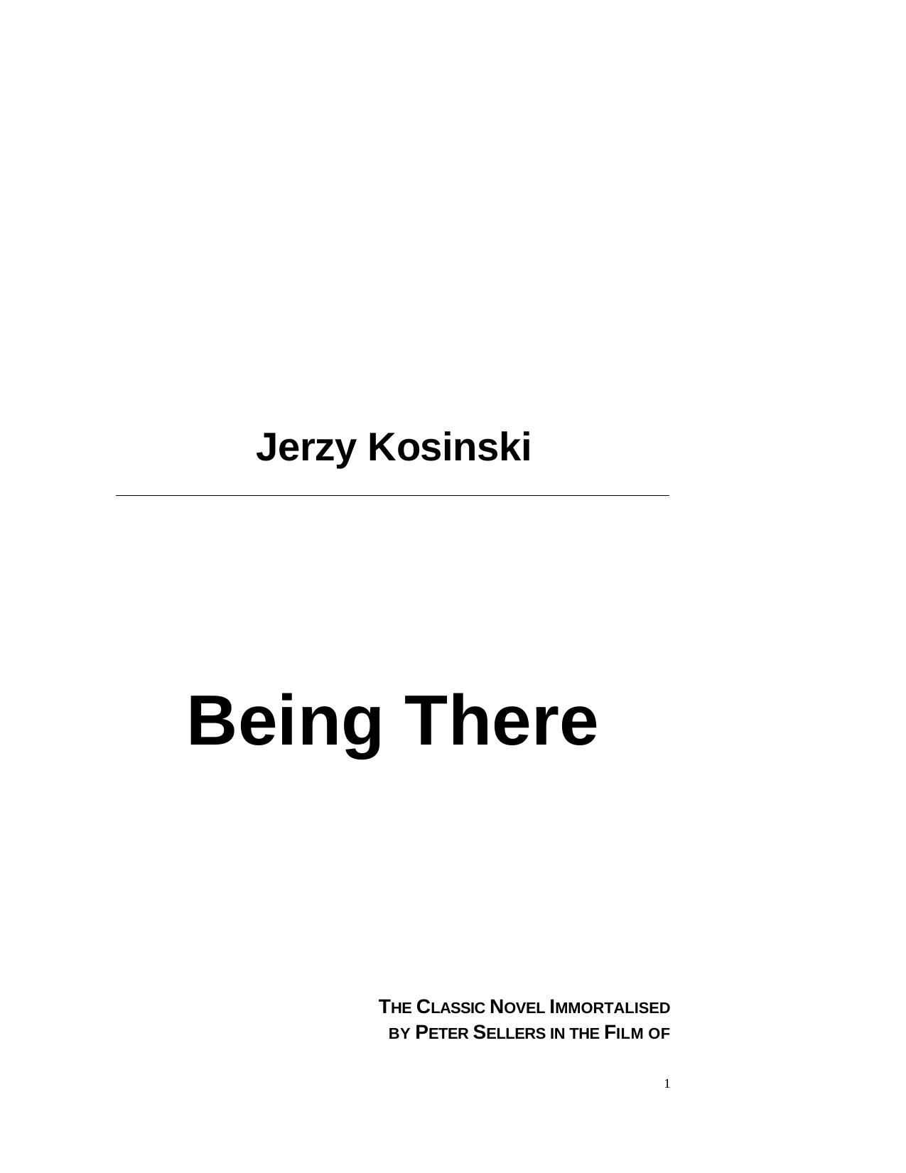 Being There by Jerzy Kosinski