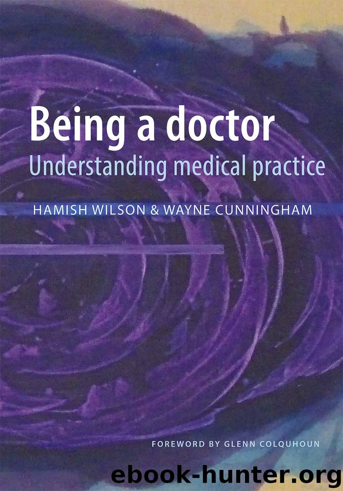 Being a Doctor by Hamish Wilson