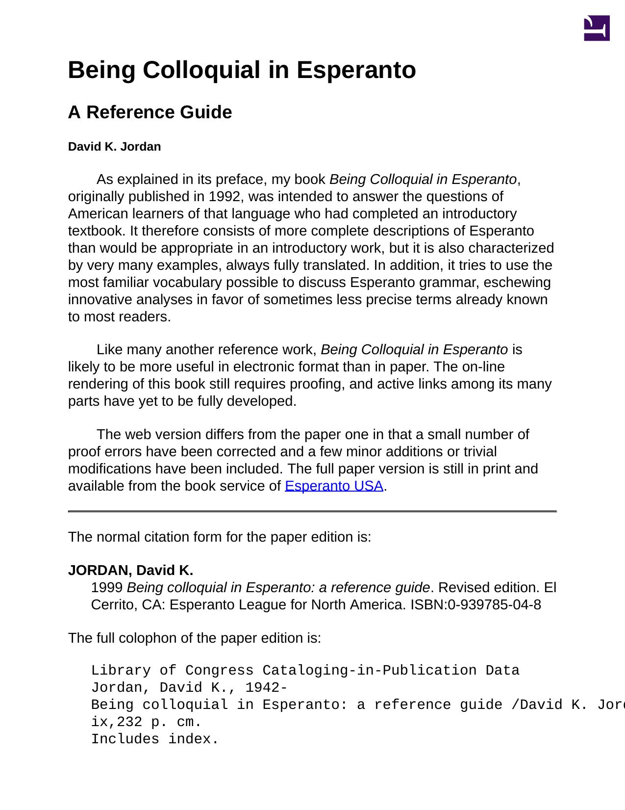 Being colloquial in Esperanto: a reference guide by David K. Jordan