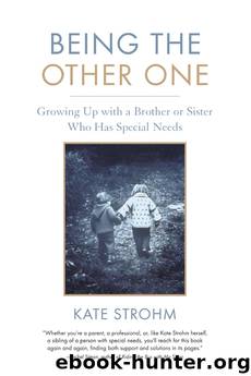 Being the Other One by Kate Strohm