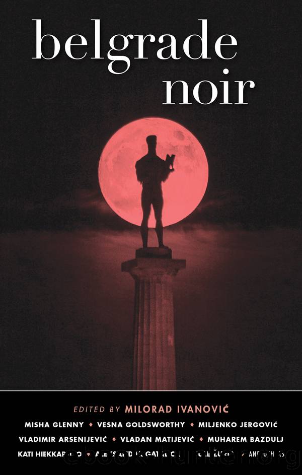 Belgrade Noir by Milorad Ivanović