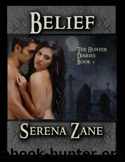 Belief (The Hunter Diaries) by Zane Serena