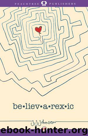 Believarexic by J. J. Johnson
