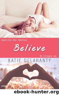 Believe (The Brightside) by Katie Delahanty