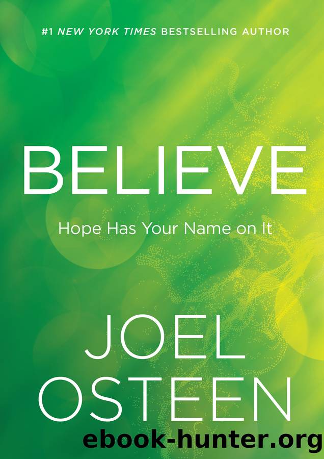 Believe by Joel Osteen