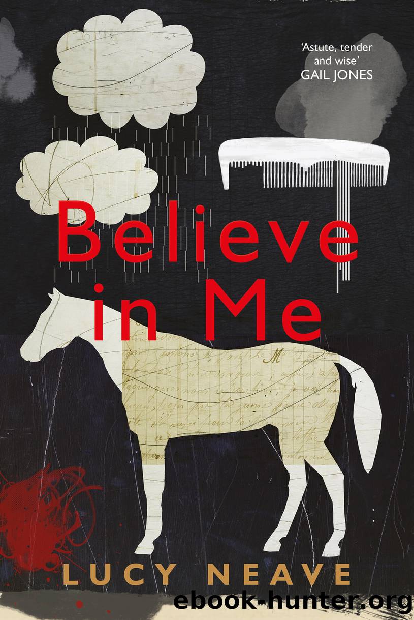 Believe in Me by Lucy Neave