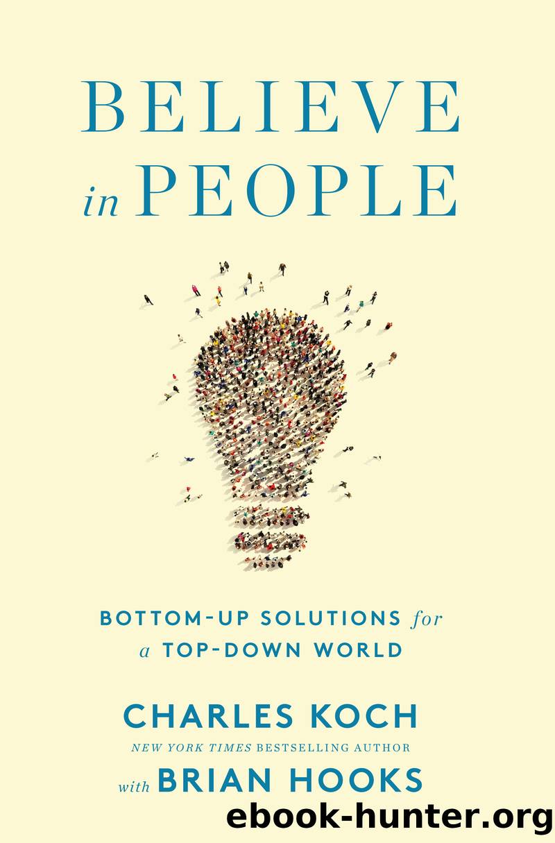 Believe in People by Charles Koch