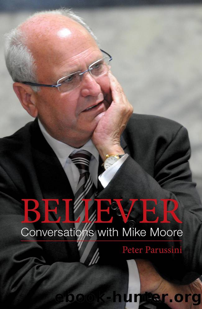 Believer - Conversations with Mike Moore by Parussini Peter