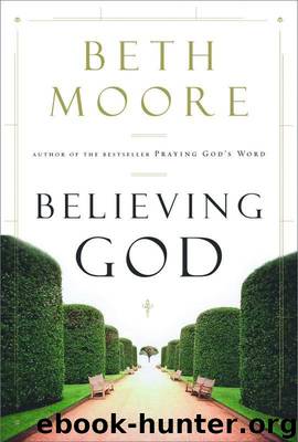 Believing God by Moore Beth