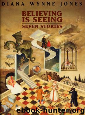 Believing Is Seeing by Diana Wynne Jones
