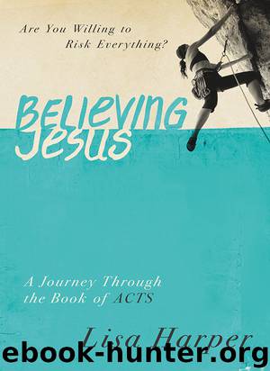Believing Jesus by Lisa Harper