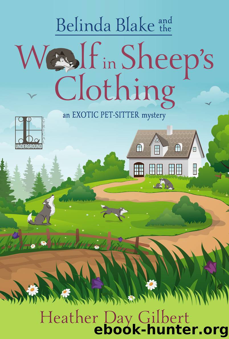 Belinda Blake and the Wolf in Sheep's Clothing by Heather Day Gilbert
