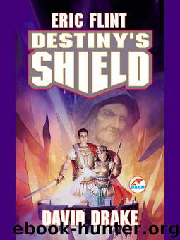 Belisarius #03 - Destiny's Sheild by Eric Flint & David Drake