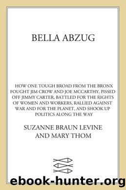 Bella Abzug by Suzanne Braun Levine