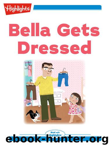 Bella Gets Dressed by Marianne Mitchell