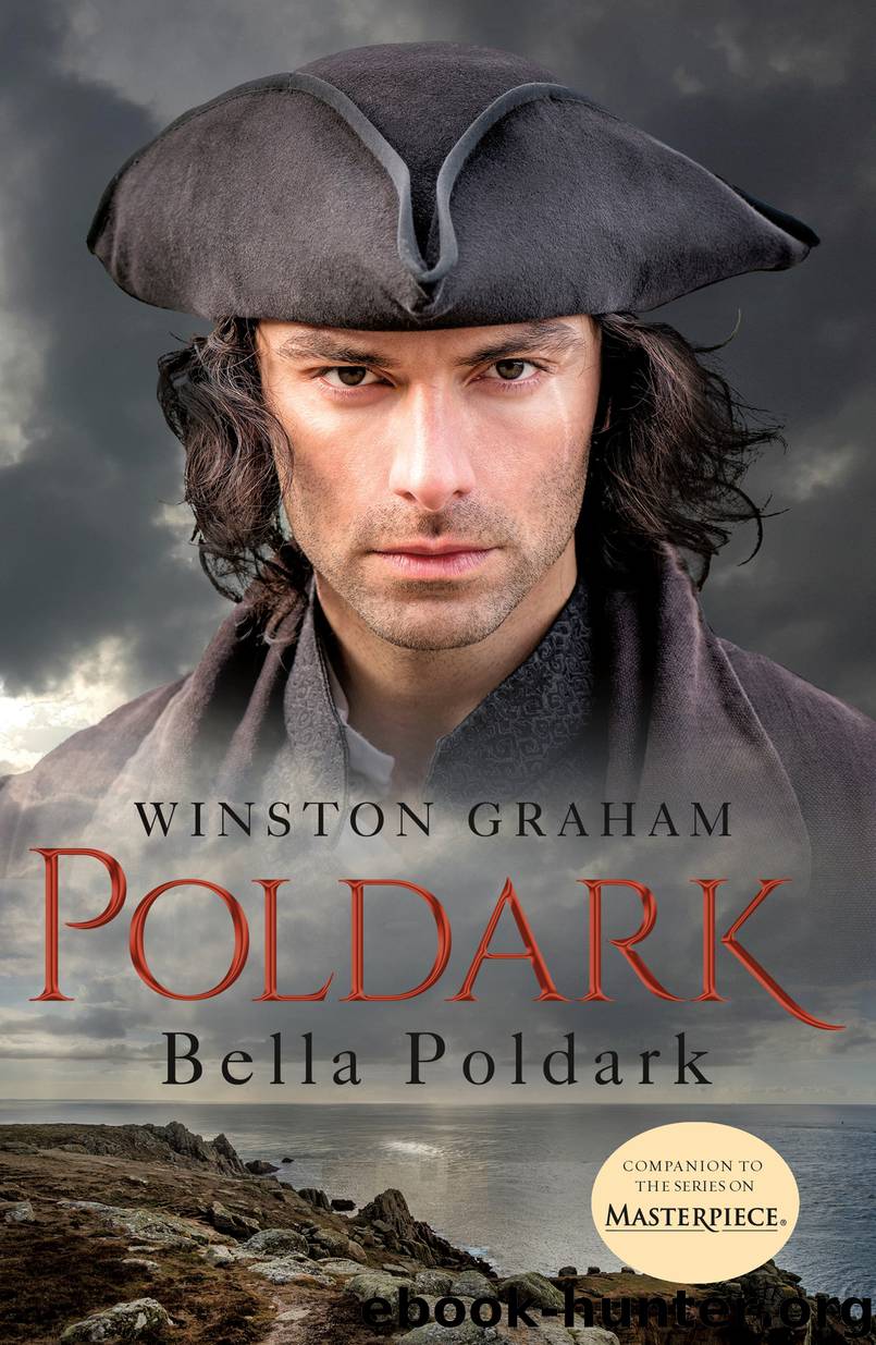 Bella Poldark: A Novel of Cornwall 1818-1820 by Winston Graham