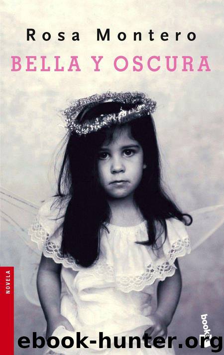 Bella y oscura by Rosa Montero