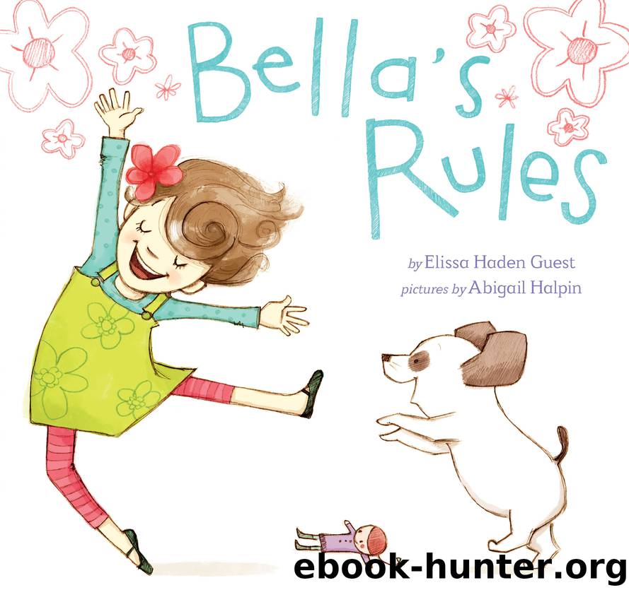 Bella’s Rules by Elissa Haden Guest