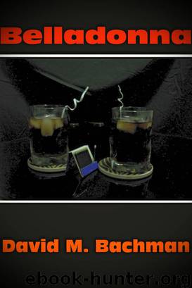 Belladonna by David Bachman