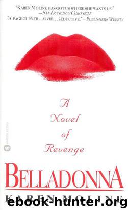 Belladonna by Moline Karen