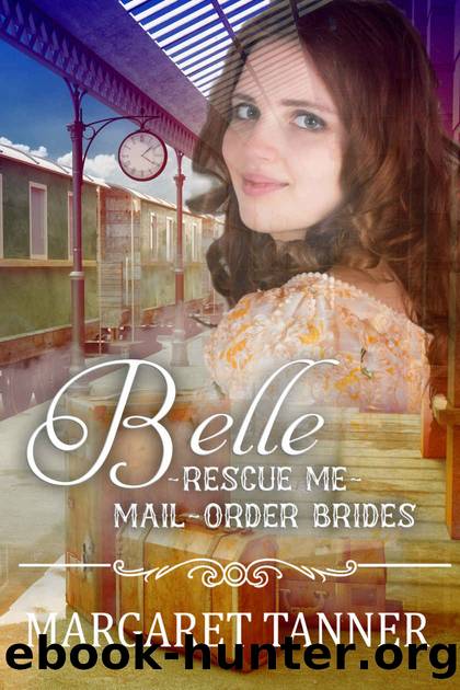 Belle: by Tanner Margaret