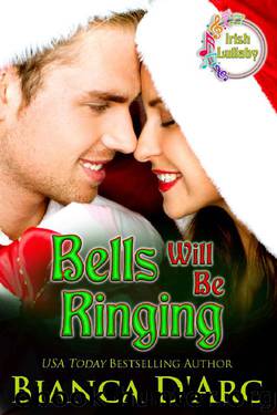 Bells Will Be Ringing by Bianca D'Arc