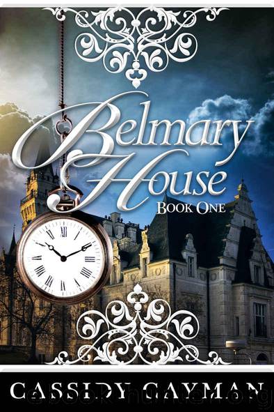 Belmary House Book One by Cayman Cassidy