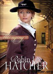 Belonging by Robin Lee Hatcher