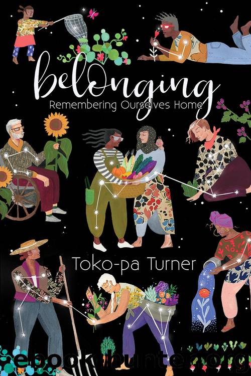 Belonging by Toko-pa Turner