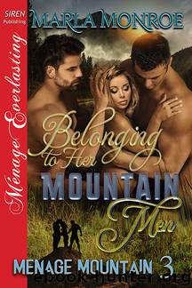 Belonging to Her Mountain by Marla Monroe