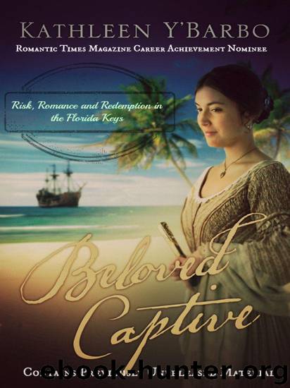 Beloved Captive by Kathleen Y'Barbo
